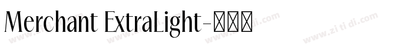 Merchant ExtraLight字体转换